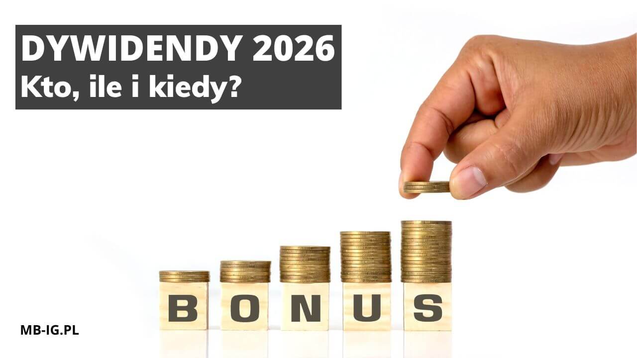 Kto wypłaci dywidendy w 2026 r.?