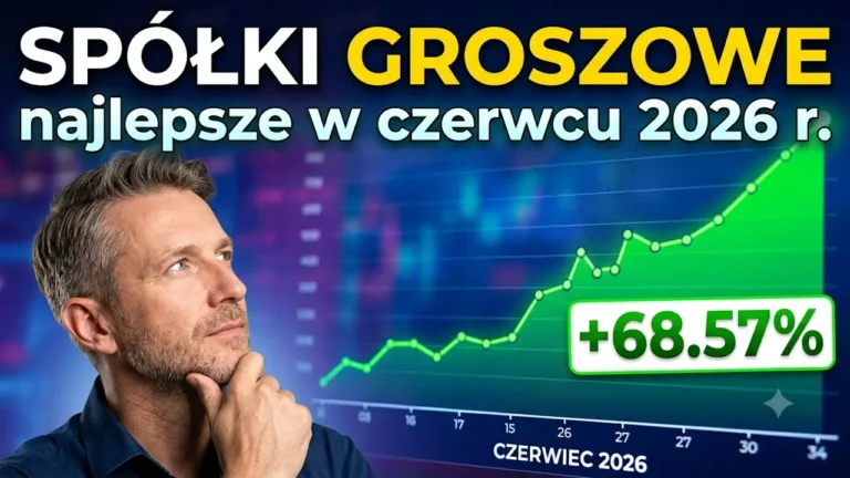 Najlepsze spółki czerwca 2026 r.