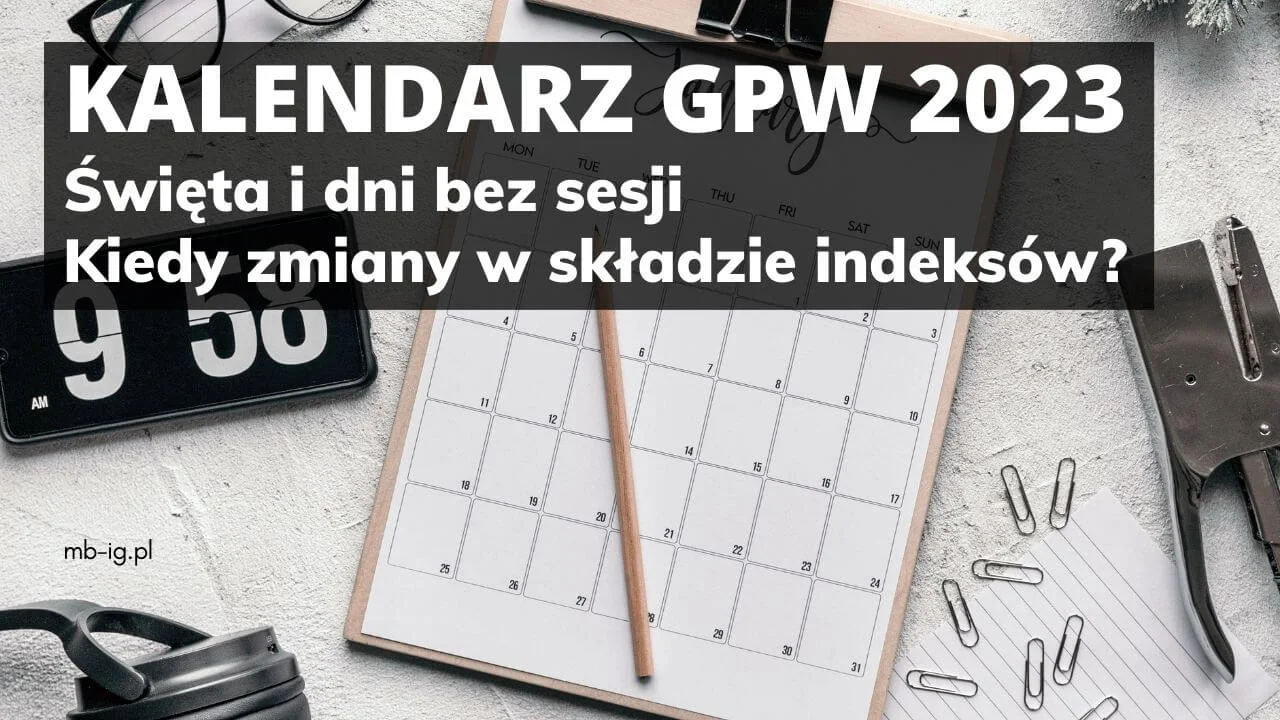 Kalendarz inwestora GPW 2023 roku
