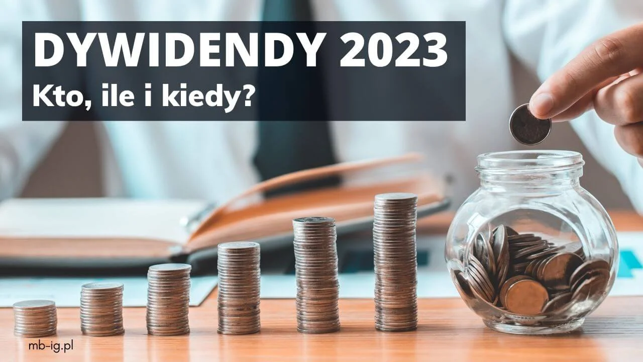 Raport: Kto wypłaca dywidendy w 2023 r.?